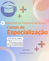 ABERTO O PRAZO PARA SUBMISSÕES DE CURSOS DE ESPECIALIZAÇÃO A SEREM OFERTADOS EM 2026/2